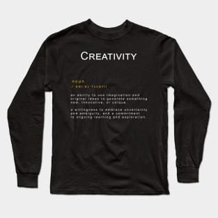 Motivational Word: Creativity Long Sleeve T-Shirt